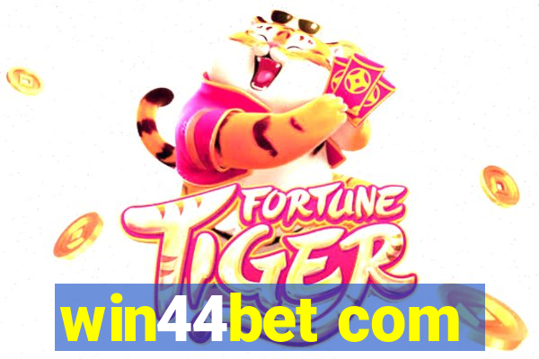 win44bet com